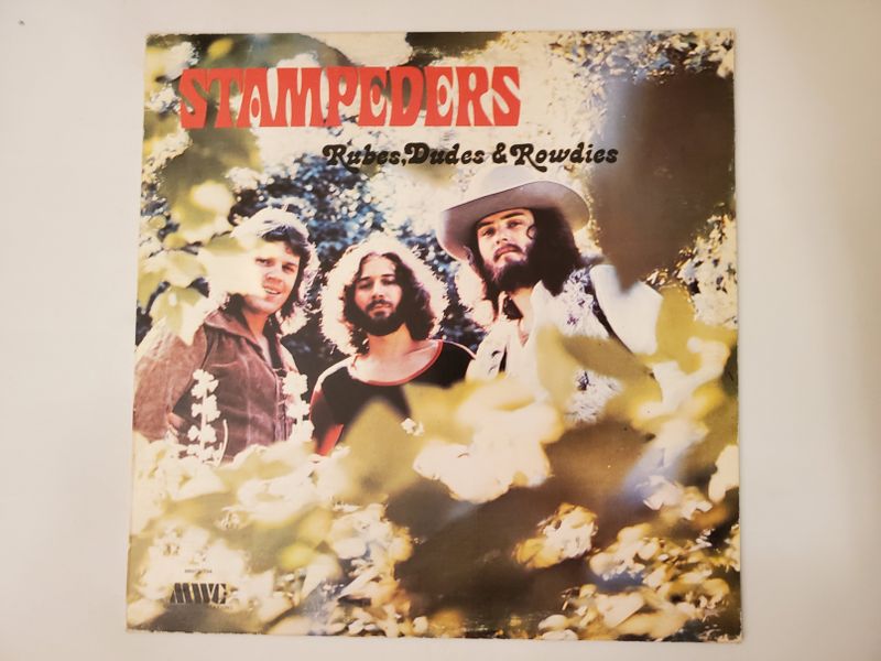 Stampeders Rubes, Dudes & Rowdies vinyl record